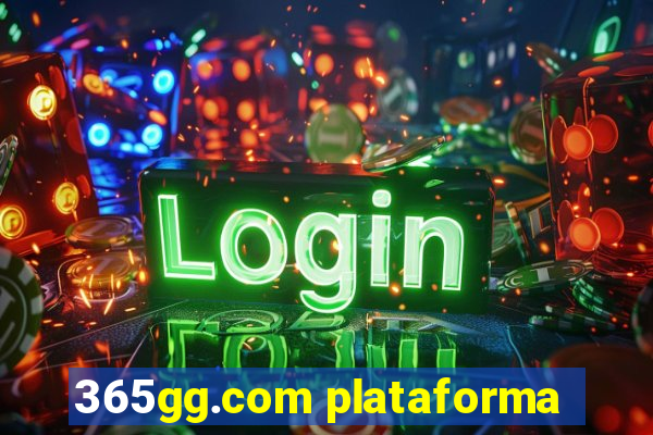 365gg.com plataforma